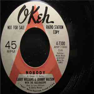 Larry Williams & Johnny Watson - Nobody / Find Yourself Someone To Love flac download