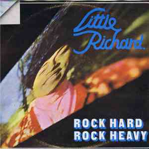Little Richard - Rock Hard Rock Heavy flac download