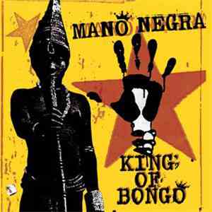 Mano Negra - King Of Bongo flac download
