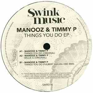 ManooZ & Timmy P - Things You Do EP flac download