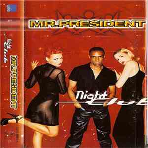 Mr. President - Night Club flac download