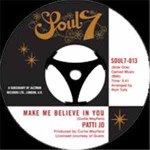 Patti Jo / The Masqueraders - Make Me Believe In You / Do You Love Me Baby flac download