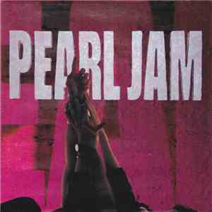 Pearl Jam - Ten flac download