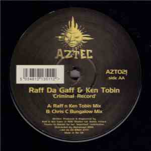 Raff Da Gaff & Ken Tobin - Criminal Record flac download