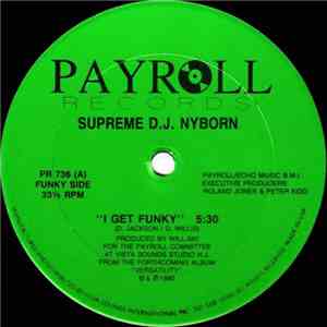 Supreme D.J. Nyborn - I Get Funky / It Gets No Smoother / What If I Was Serious flac download