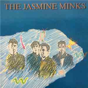The Jasmine Minks - The Jasmine Minks flac download