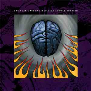 The Tear Garden - Tired Eyes Slowly Burning flac download