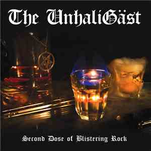 The UnhaliGäst - Second Dose of Blistering Rock flac download
