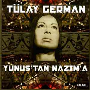 Tülây German - Yunus'tan Nazım'a flac download
