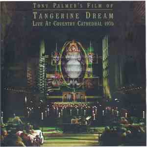 Tony Palmer's Film Of Tangerine Dream - Live At Coventry Cathedral 1975 flac download