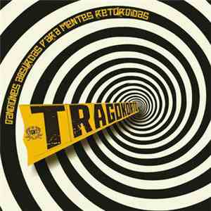 Tragokorto - Canciones Absurdas Para Mentes Retorcidas flac download