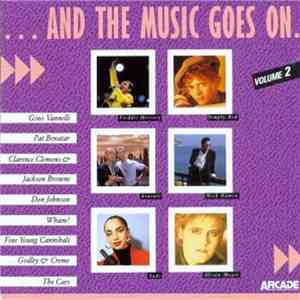 Various - ... And The Music Goes On. (Volume 2) flac download