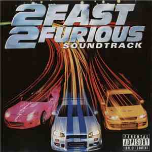Various - 2 Fast 2 Furious (Soundtrack) flac download
