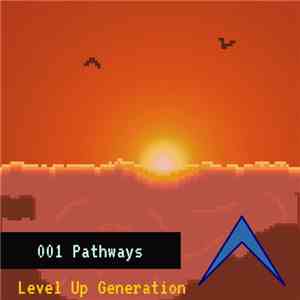 Various - Level Up Generation 001 - Pathways flac download
