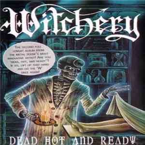 Witchery - Dead, Hot And Ready flac download