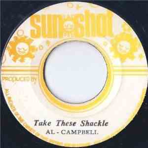 Al Campbell - Take These Shackle flac download