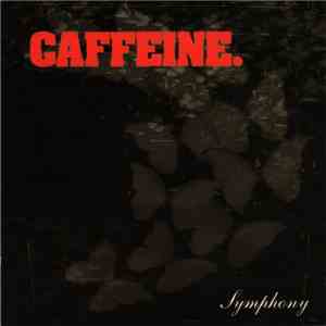 Caffeine  - Symphony flac download