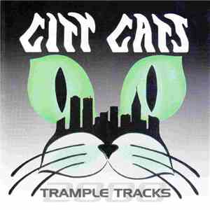 City Cats - Trample Tracks flac download
