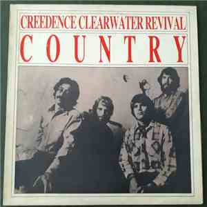 Creedence Clearwater Revival - Country flac download