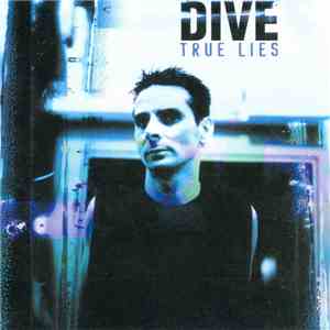 Dive - True Lies flac download