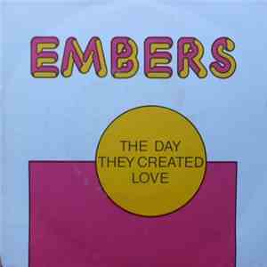 Embers  - The Day They Created Love flac download