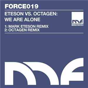 Eteson vs. Octagen - We Are Alone flac download