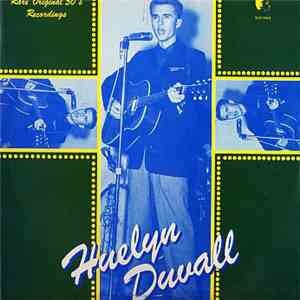 Huelyn Duvall And The Tight Strings, Huelyn Duvall, Huelyn Duvall And Studio Band - Rare Original 50's Recordings flac download