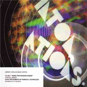 Instruments Of Science & Technology - Music For Paradise Armor flac download