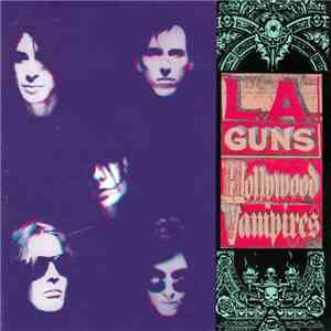 L.A. Guns - Hollywood Vampires flac download