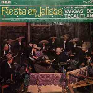 Mariachi Vargas De Tecalitlan - Fiesta En Jalisco flac download