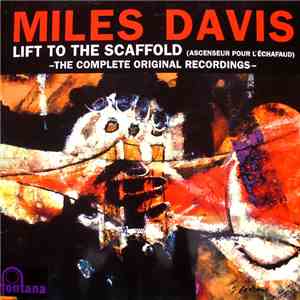 Miles Davis - Lift To The Scaffold (Ascenseur Pour L'Échafaud) flac download