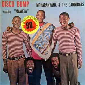 Mpharanyana & The Cannibals  - Disco Bump flac download