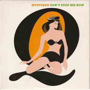 Mystique  - Don't Stop Me Now flac download