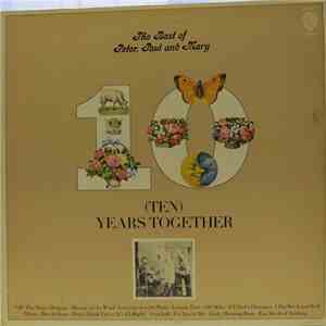 Peter, Paul And Mary - The Best Of Peter, Paul And Mary (Ten) Years Together flac download