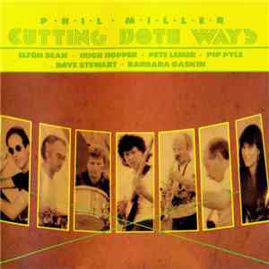 Phil Miller - Cutting Both Ways flac download