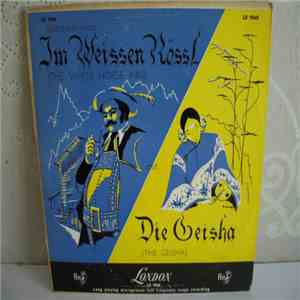 Ralph Benatzky / Sidney Jones - Selections From Im Weissen Rössl (The White Horse Inn) / Die Geisha (The Geisha) flac download