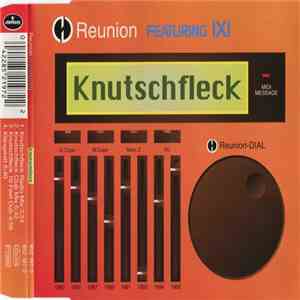 Reunion  Featuring IXI - Knutschfleck flac download