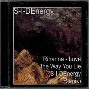 Rihanna - Love The Way You Lie (S-I-D Energy Remix) FLAC download