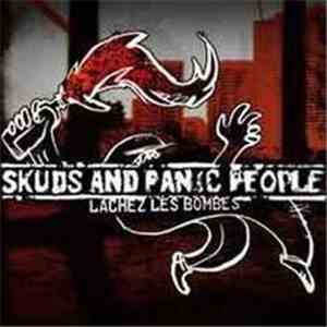 Skuds And Panic People - Lachez Les Bombes flac download