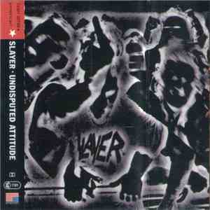 Slayer - Undisputed Attitude flac download