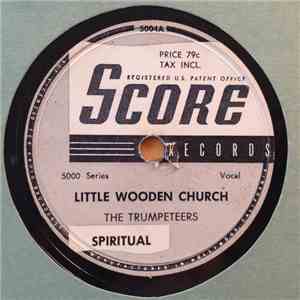 The Trumpeteers - Little Wooden Church / Blind Barnabas flac download