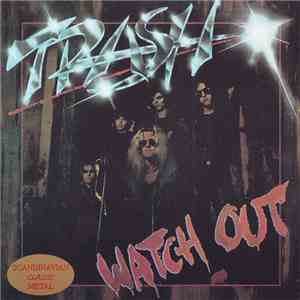 Trash  - Watch Out flac download