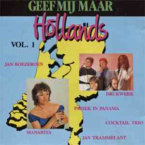 Various - Geef Mij Maar Hollands Vol.1 flac download