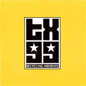 Various - TX 99 - Recycling Moments flac download