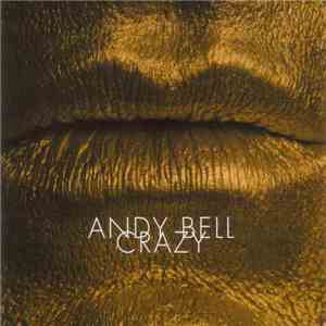 Andy Bell - Crazy flac download