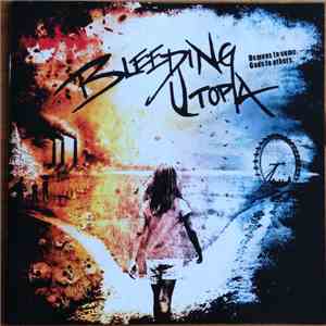 Bleeding Utopia - Demons To Some. Gods To Others flac download