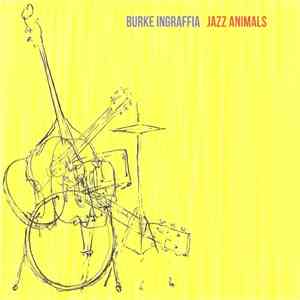 Burke Ingraffia - Jazz Animals flac download