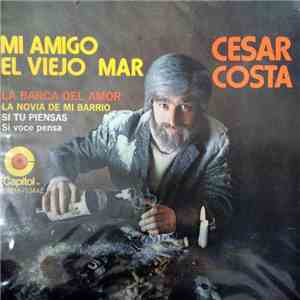 Cesar Costa - MI Amigo El Viejo Mar flac download