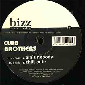 Club Brothers - Ain't Nobody flac download