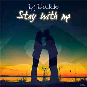 DJ Doddo - Stay With Me flac download